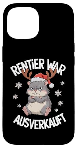 Hülle für iPhone 15 Lustiges Weihnachten T-Shirt Hamster Rentier war ausverkauft von Lustiges Weihnachts T Shirt Weihnachtsshirt Lustig