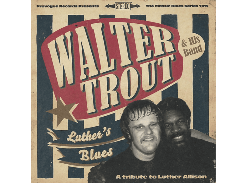 Walter Trout - Luther's Blues / A Tribute To Luther Allison (CD) von MASCOT LAB