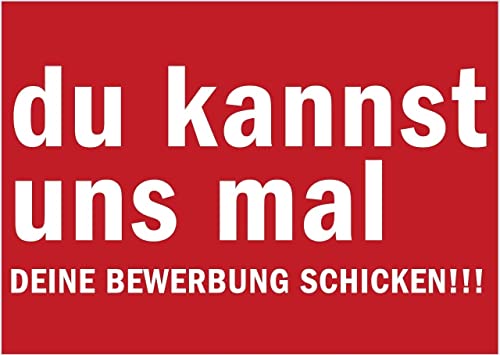 Aufkleber Bewerber Job Hinweis „du kannst uns mal.“ Bewerbung Schild Folie, rot | DIN A3 Made in Germany von MBS-SIGNS