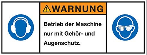 Warnaufkleber WARNUNG Betrieb der Maschine nur mit Gehör- und Augenschutz. Schild Folie 35x80 / 45x100 / 70x160mm Made in Germany, Größe: 70x160 mm von MBS-SIGNS