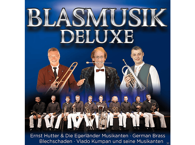 German Brass, Blechschaden, Vlado Und Seine Musikanten Kumpan, Ernst Hutter & Die Egerländer - Blasmusik Deluxe (CD) von MCP/VM