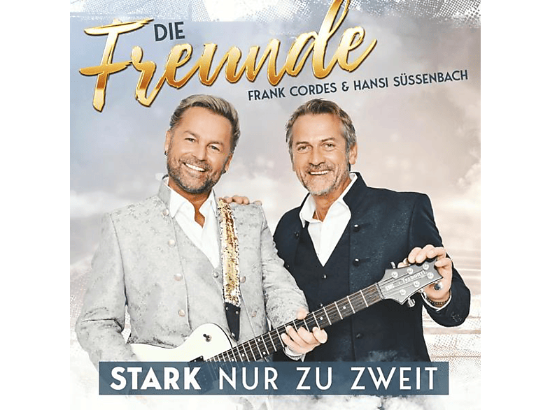 Die Freunde - Frank Cordes & Hansi Süssenbach Stark nur zu zweit (CD) von MCP SOUND & MEDIA GMBH