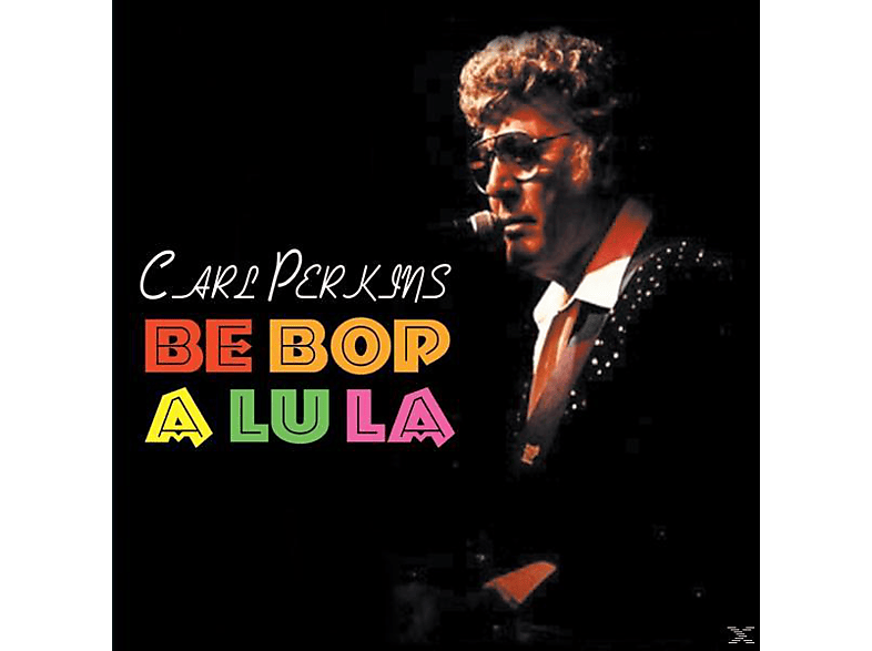 Carl Perkins - Be Bop A Lu La (CD) von MEMBRAN