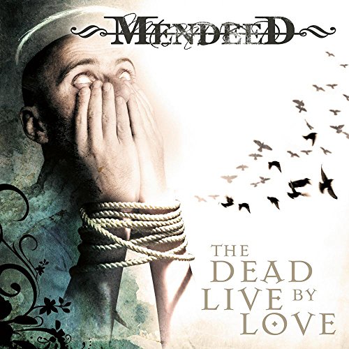 The Dead Live By Love (Re-Release) von METAL MIND