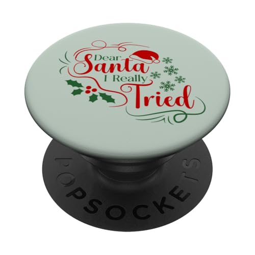 Lieber Weihnachtsmann, ich habe es wirklich versucht - verspielt und festlich PopSockets Klebender PopGrip von MM Squad Christmas Holidays