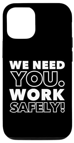 Hülle für iPhone 13 We Need You - Work Safely | Geschenk für die Sicherheitskampagne am Arbeitsplatz von MUGAMBO