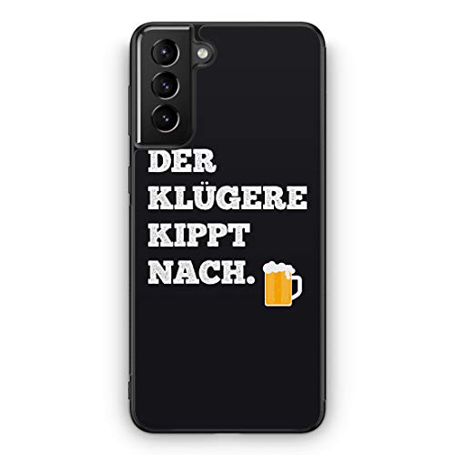 Der Klügere Kippt Nach. Bier - Silikon Hülle für Samsung Galaxy S22 - Motiv Design Spruch Lustig Cool Witzig - Cover Handyhülle Schutzhülle Case Schale von MUNIQASE