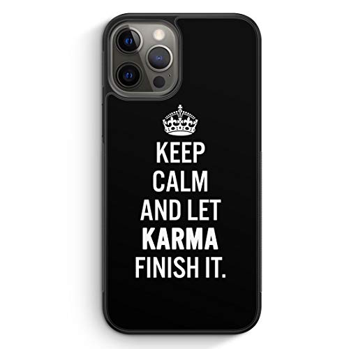 MUNIQASE Keep Calm and Let Karma Finish It - Silikon Hülle für iPhone 12 Pro - Motiv Design Spruch Cool Lustig Witzig - Cover Handyhülle Schutzhülle Case Schale von MUNIQASE