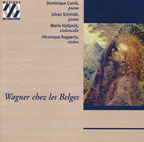 Wagner Chez les Belges von MUSIQUE EN WALLONIE