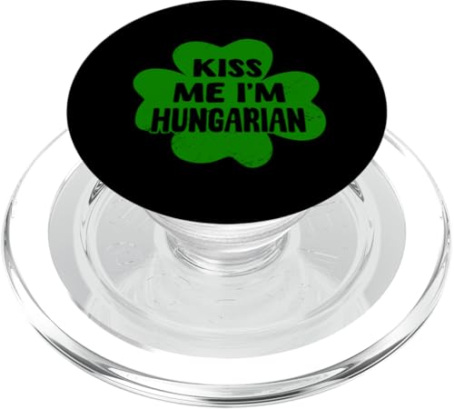 Kiss Me I'm Hungarian Lustiges Magyar St. Patrick's Day Kostüm PopSockets PopGrip für MagSafe von Magyarorszag Hungarian Flag Magyar Hungary Roots