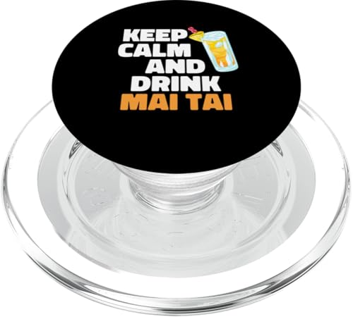 Mai Tai Lustiges Cocktailgetränk Rezept PopSockets PopGrip für MagSafe von Mai Tai