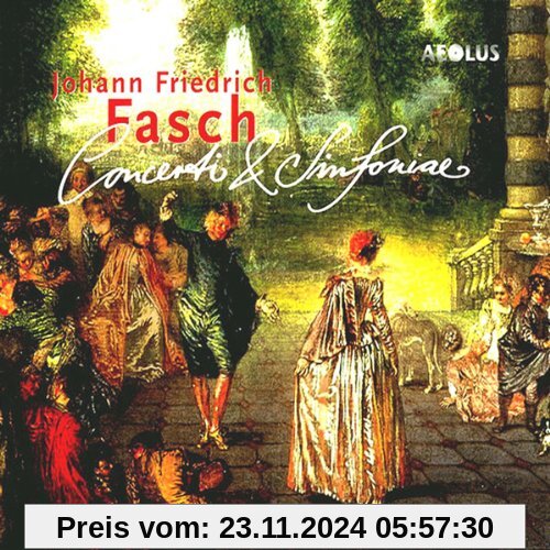 Johann Friedrich Fasch: Concerti & Sinfoniae von Main-Barockorchester Frankfurt