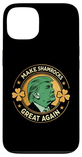 Hülle für iPhone 13 Make St Patrick's Day Great Again Lucky Trump Shamrock von Make St. Patrick’s Day Great Again President Trump