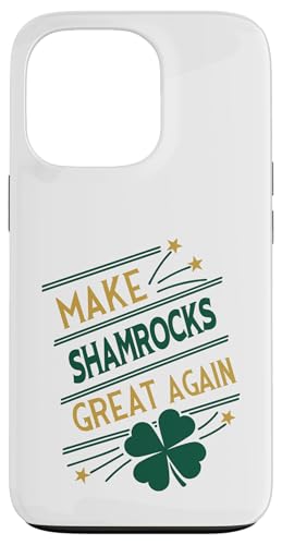 Hülle für iPhone 13 Pro Stolzer amerikanischer Patriot - Make Shamrocks Great Again von Make St. Patrick’s Day Great Again President Trump