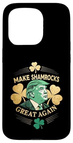 Hülle für iPhone 15 Pro Irish American - Make St. Patrick's Day Great Again Trump von Make St. Patrick’s Day Great Again President Trump