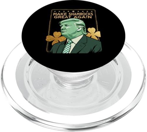 Stolzer irischer Amerikaner - Machen Sie St. Patrick's Day Great Again PopSockets PopGrip für MagSafe von Make St. Patrick’s Day Great Again President Trump