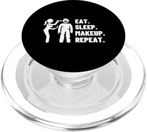 Eat Sleep Makeup Repeat Proud Lustiger Visagist PopSockets PopGrip für MagSafe von Makeup Artist Beauty Salon