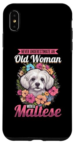 Hülle für iPhone XS Max Malteser Hunderasse Haustier unterschätzen niemals eine alte Frau von Maltese Dog Breed Pet Designs