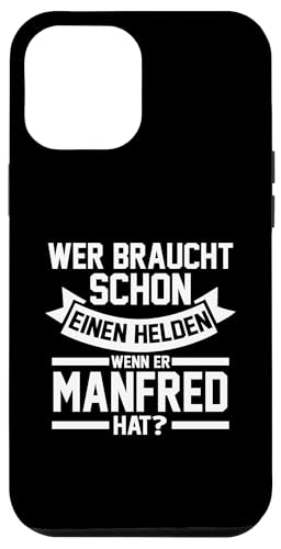 Hülle für iPhone 14 Plus Vorname Manfred von Manfred Geschenk