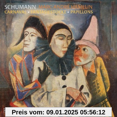 Robert Schumann: Carnaval/Fantasiestücke/+ von Marc-André Hamelin