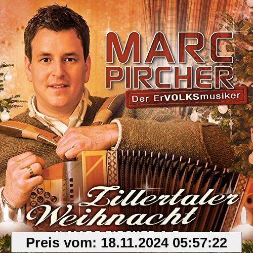 Zillertaler Weihnacht mit Marc Pircher und Freunden von Marc Pircher