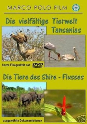 Die vielfältige Tierwelt Tansanias/Die Tiere des Shire Flusses von Marco Polo