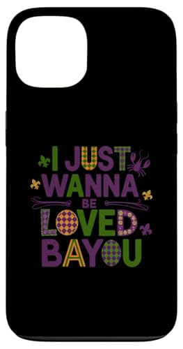 Just Wanna Be Loved Bayou Karneval Umzug Outfit Hülle für iPhone 13 von Mardi Gras Festival Gift for Men Women Kids