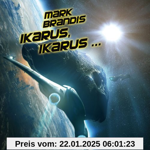 26: Ikarus, Ikarus ... von Mark Brandis