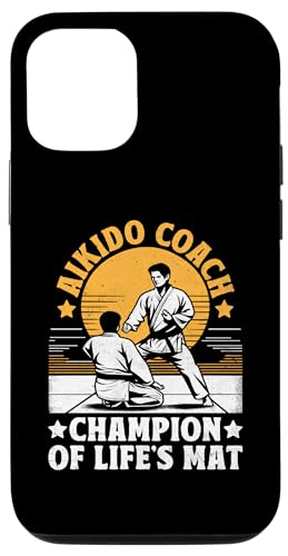 Hülle für iPhone 13 Pro Aikido Coach Champion Of Life's Mat Japanische Kampfsportarten von Martial Arts Coaching Gift For An Aikido Coach