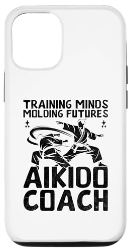 Hülle für iPhone 13 Training Minds Molding Futures Aikido Coach Kampfsport von Martial Arts Coaching Gift For An Aikido Coach