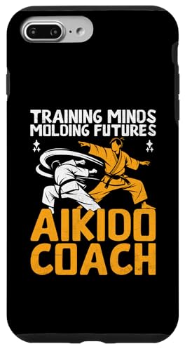 Hülle für iPhone 7 Plus/8 Plus Training Minds Molding Futures Aikido Coach Kampfsport von Martial Arts Coaching Gift For An Aikido Coach
