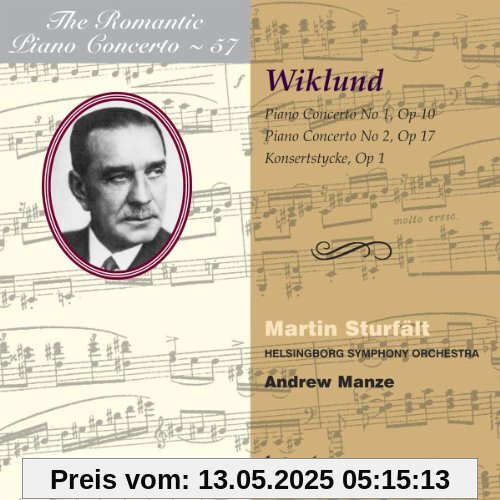 Adolf Wiklund: Das romantische Klavierkonzert Vol.57 Adolf Wiklund: Das romantische Klavierkonzert Vol.57 von Martin Sturfält