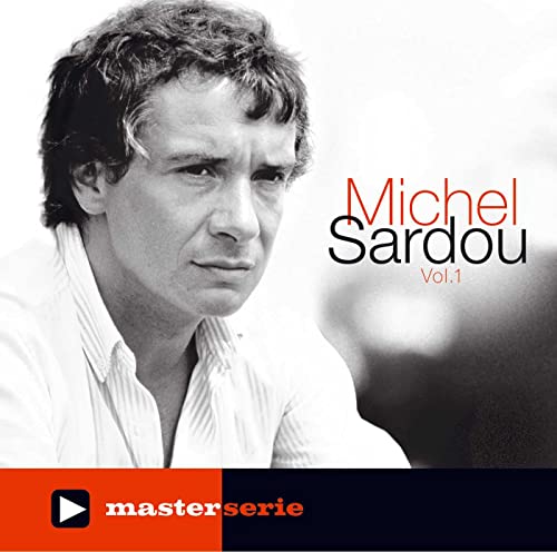 Michel Sardou - Master Serie Vol.1 von Master