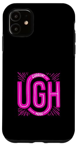 Hülle für iPhone 11 Pink UGH! Stimmungsrosa Farbgrafik von Match Pink Color Graphic Tee