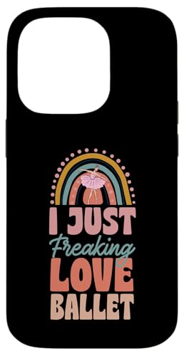 Hülle für iPhone 14 Pro I Just Freaking Love Ballett Bohemian Rainbow Trendy Boho von Matching Ballet Dance Recital Merch for Ballerinas