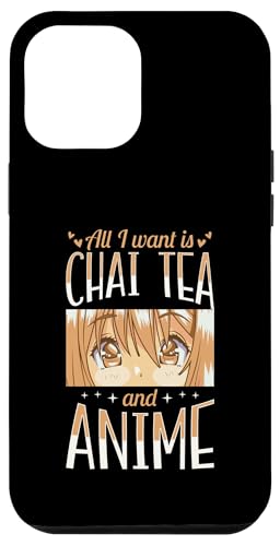 Hülle für iPhone 13 Pro Max Alles was ich will ist Chai-Tee und Anime von Matching Chai Latte and Tea Lover Aesthetic Merch