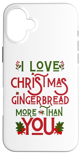 Hülle für iPhone 16 Plus Ich liebe Christmas Gingerbread More Than You Ugly Xmas Sweater von Matching Family Christmas Ugly Xmas Sweater Gifts