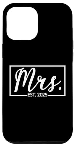 Hülle für iPhone 12 Pro Max Mrs. Est. 2025 Ehepaar, Ehefrau Ehemann Hochzeit Herr, Frau von Matching Mr. & Mrs. Est. 2025