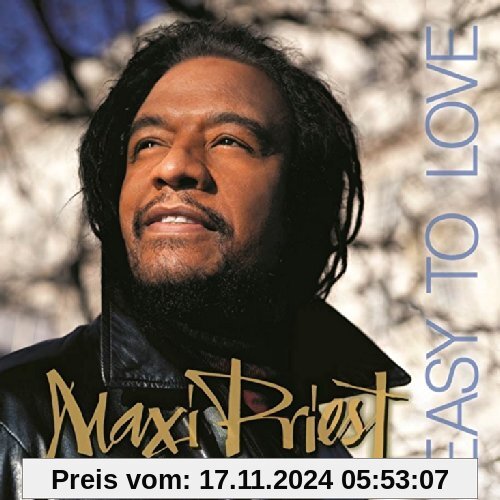 Easy to Love von Maxi Priest