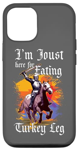 Hülle für iPhone 13 Joust Here For Eating Truthahnbeine Lustiges mittelalterliches Jousting von Medieval Renaissance Ren Faire Jousting Knight