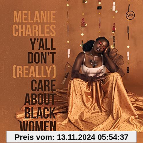 Y'all Don't (Really) Care About Black Women von Melanie Charles