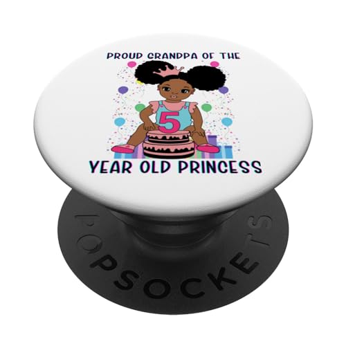 Stolzer Opa der 5-jährigen Prinzessin Black Melanin Nana PopSockets mit austauschbarem PopGrip von Melanin Birthday Shopp