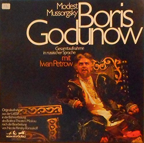Modest Mussorgsky, BORIS GODUNOW, Iwan Petrow [4LPs VINYL-BOX] von Melodia eurodisc