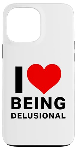 Hülle für iPhone 13 Pro Max I Love Heart Being Delusional Funny Narzissist Ego von Memegod Funny Meme Novelty Apparel