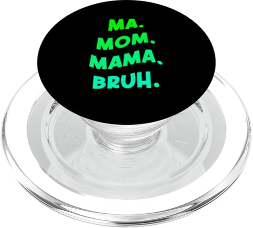 Mama Mama Bruh Lustiges Muttertagszitat PopSockets PopGrip für MagSafe von Memegod Funny Meme Novelty Apparel