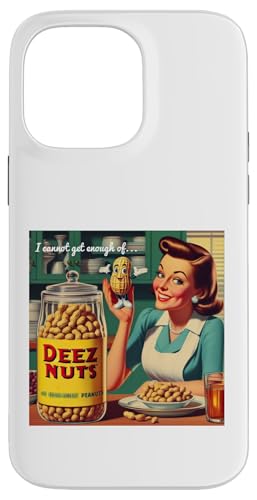 Hülle für iPhone 14 Pro Max Ich kann nicht genug von Deez Nuts Mid-Century Housewife Ad bekommen von Memes, Memes, and More Memes