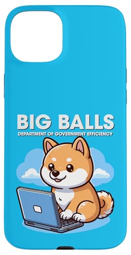 Shiba Inu Meme des Ministeriums für Effizienz der Regierung von Big Balls Hülle für iPhone 15 Plus von Memes, Memes, and More Memes