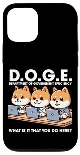 Was machen Sie hier? DOGE Department of Government E Hülle für iPhone 12/12 Pro von Memes, Memes, and More Memes