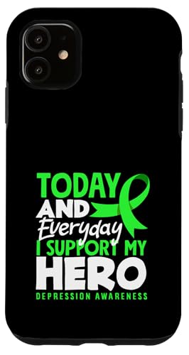 Hülle für iPhone 11 Heute und jeden Tag unterstütze ich My Hero Depression Awareness von Mental Health Depression Awareness Apparel Gifts