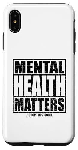 Hülle für iPhone XS Max Mental Health Matters Bewusstsein für psychische Gesundheit von Mental Health Matters Co.